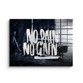 No Pain No Gain - Acrylglas