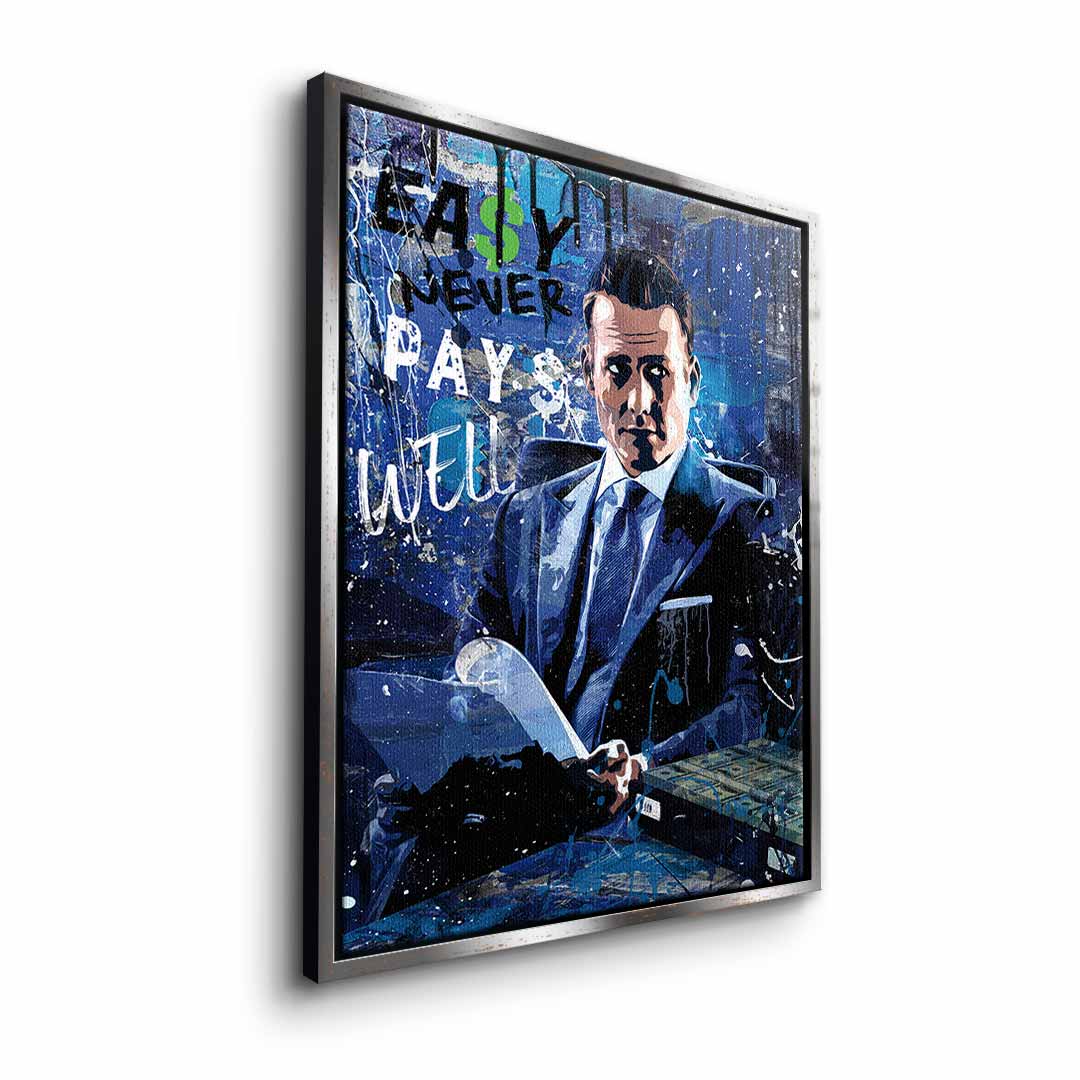 Easy Never Pays Well