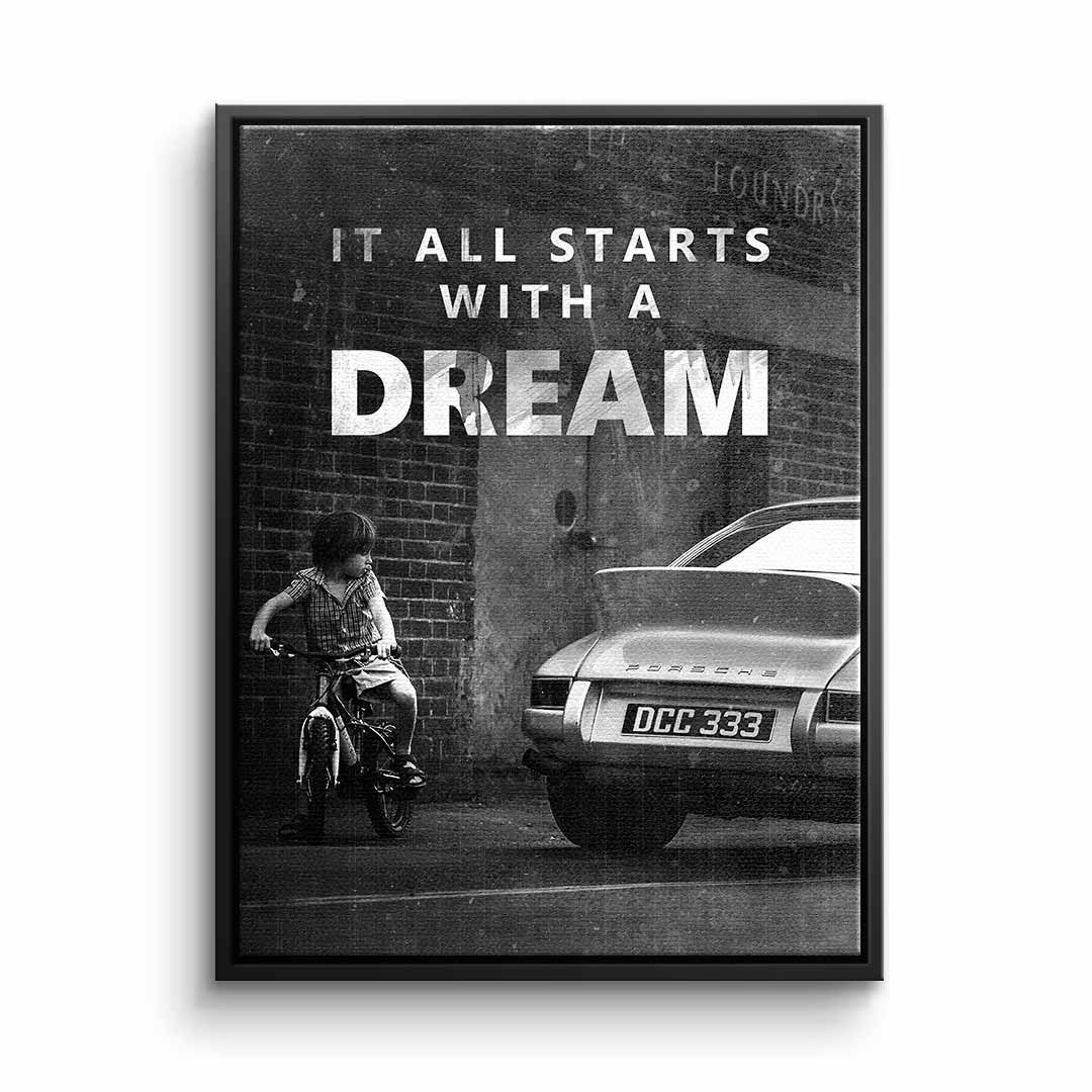 It all starts with a dream