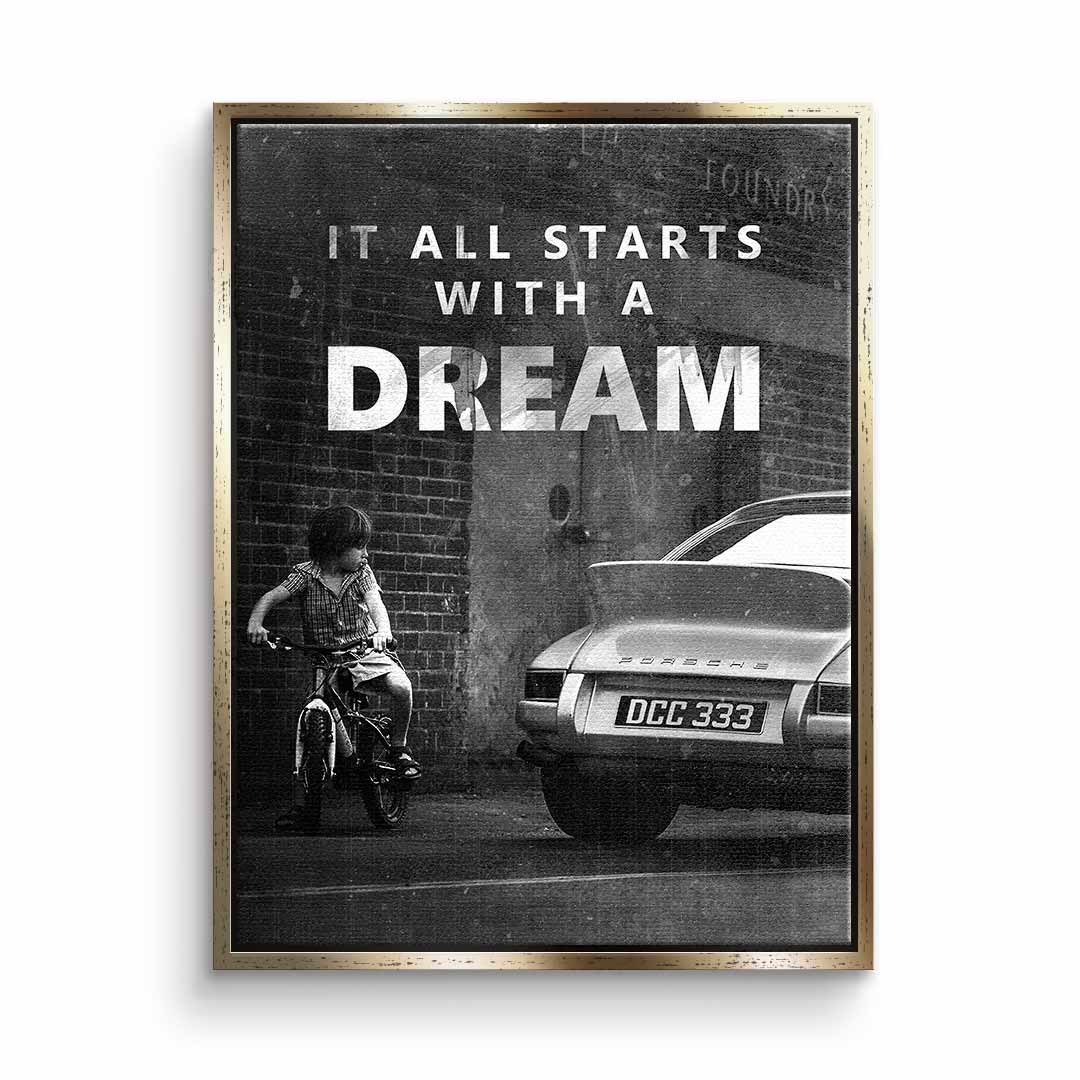 It all starts with a dream