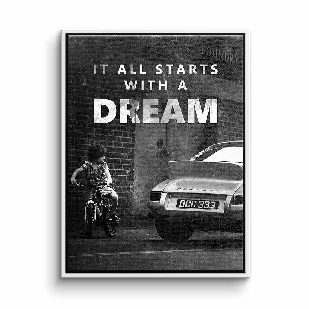It all starts with a dream
