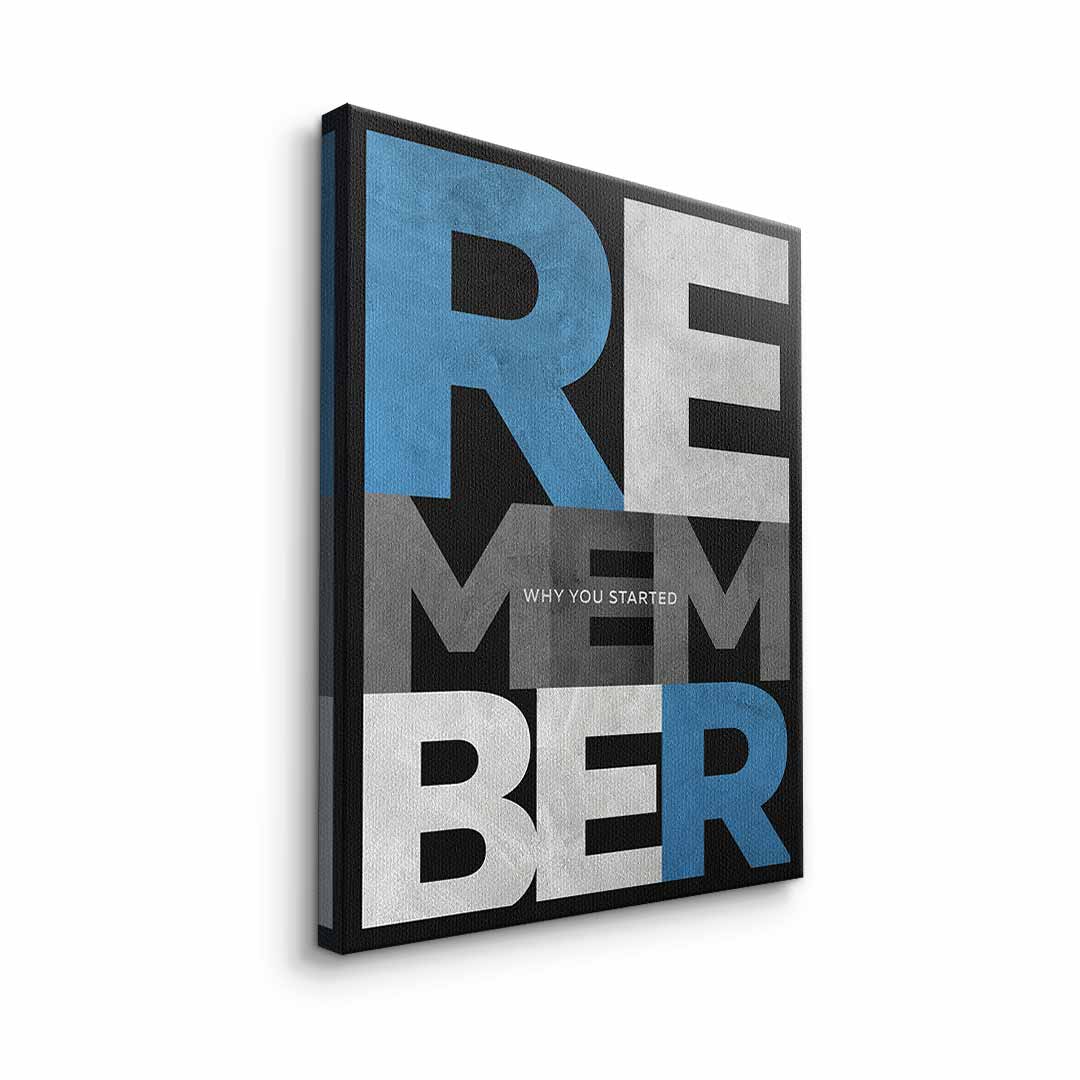 Remember why you started