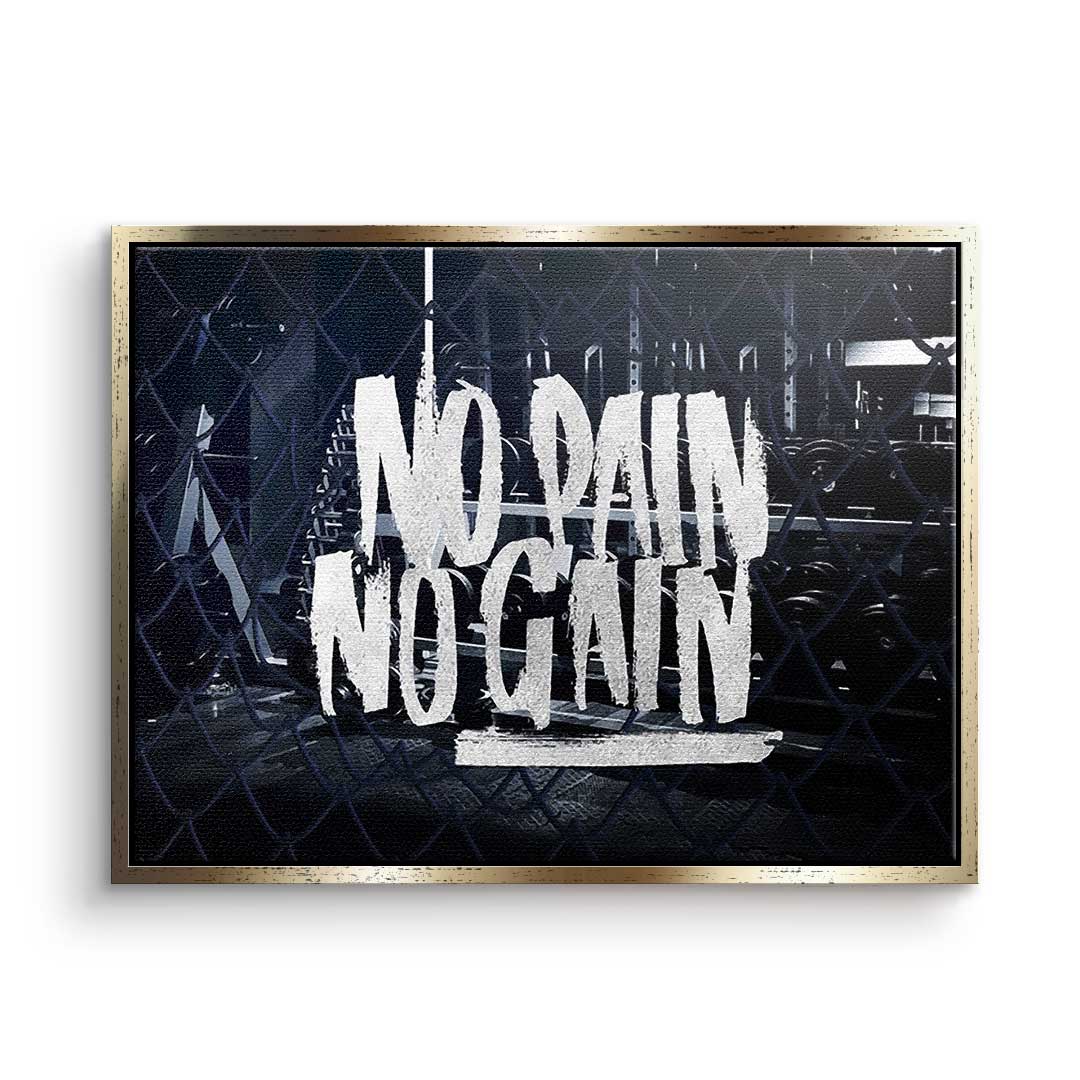 No pain no gain