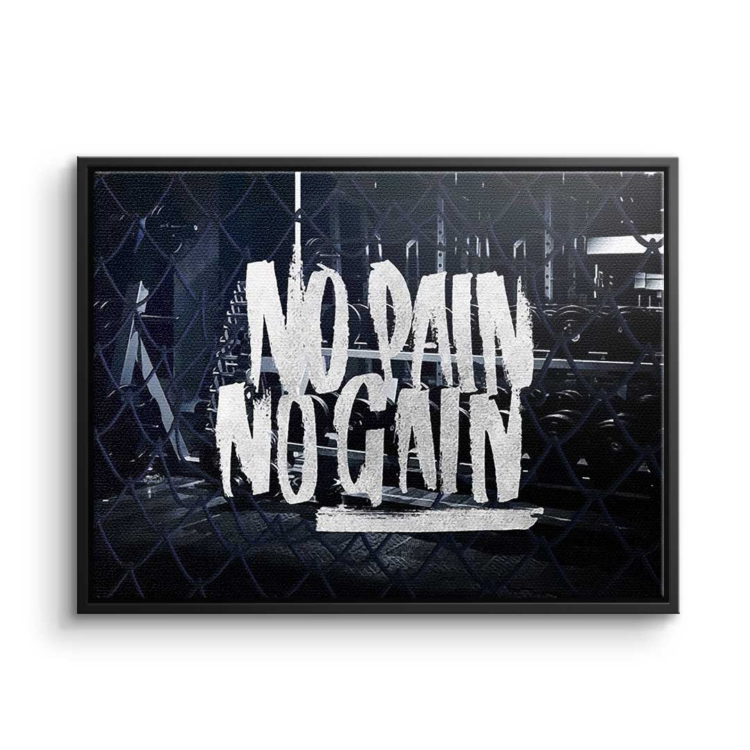 No pain no gain