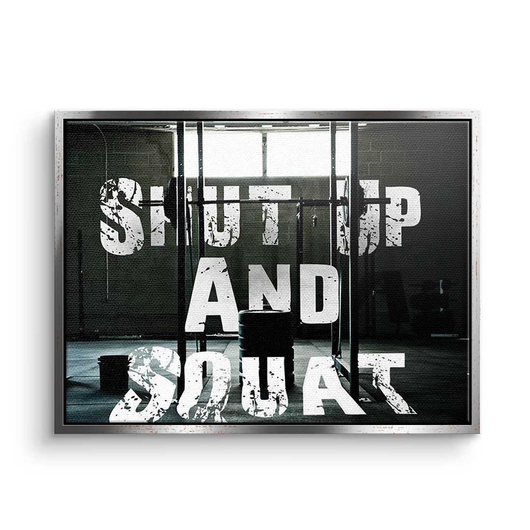 Shut up and Squat