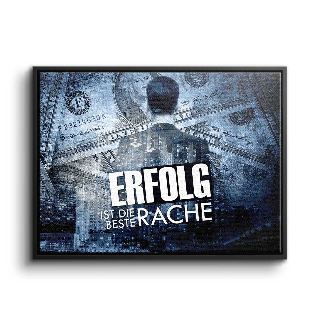 SUCCESS IS THE BEST REVENGE