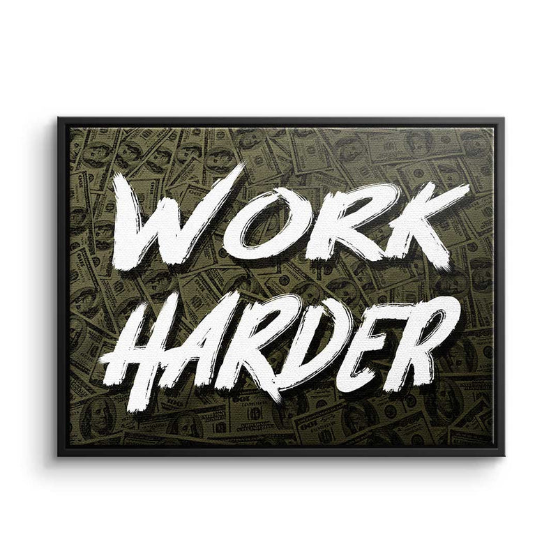 Work Harder x Money