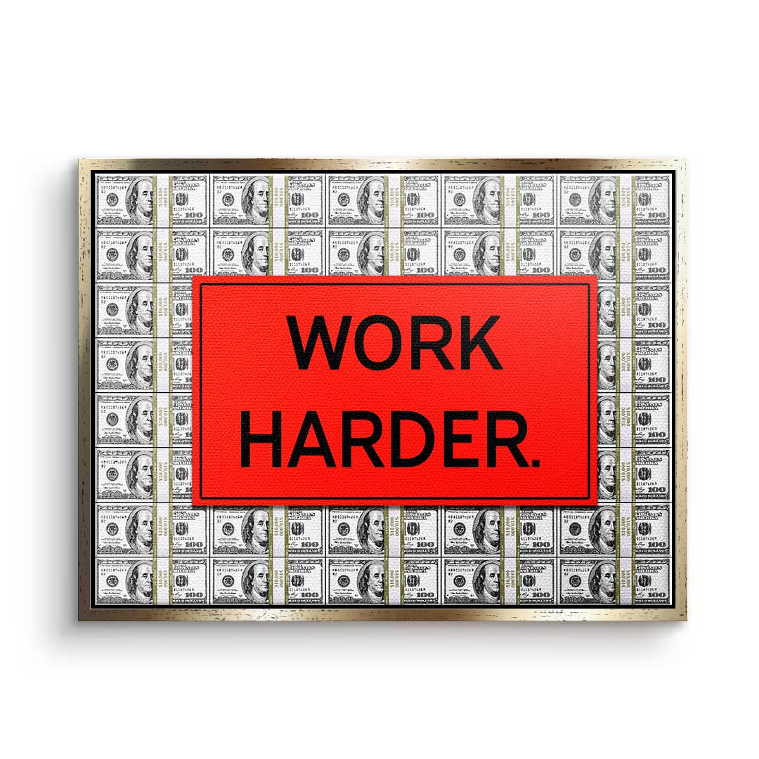 Work harder