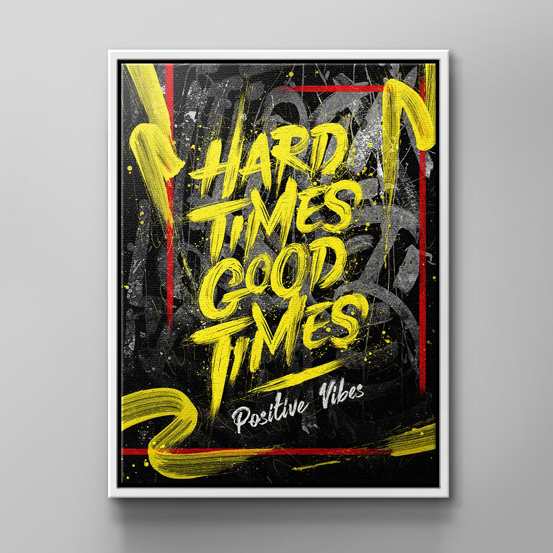 Hard Times Good Times