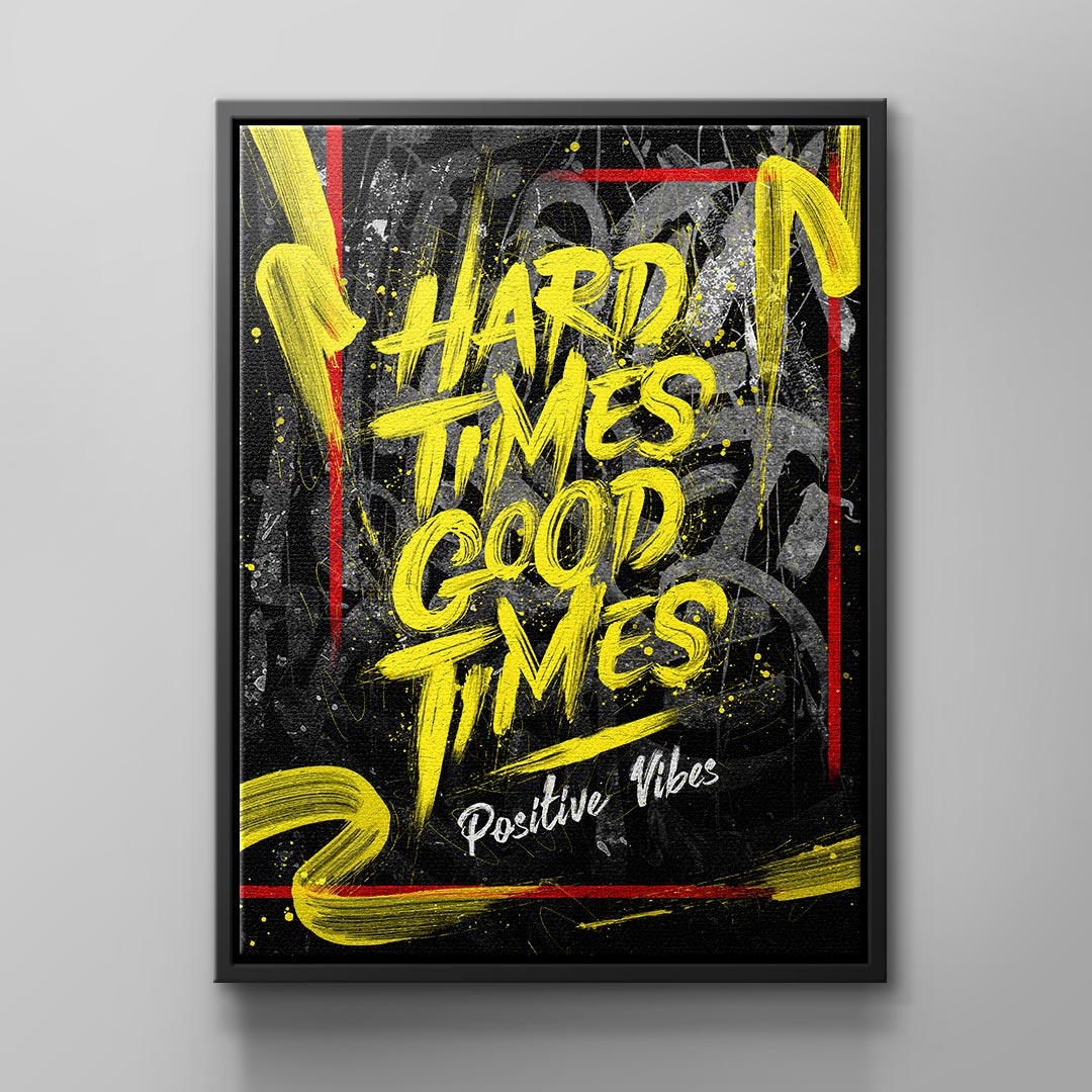 Hard Times Good Times