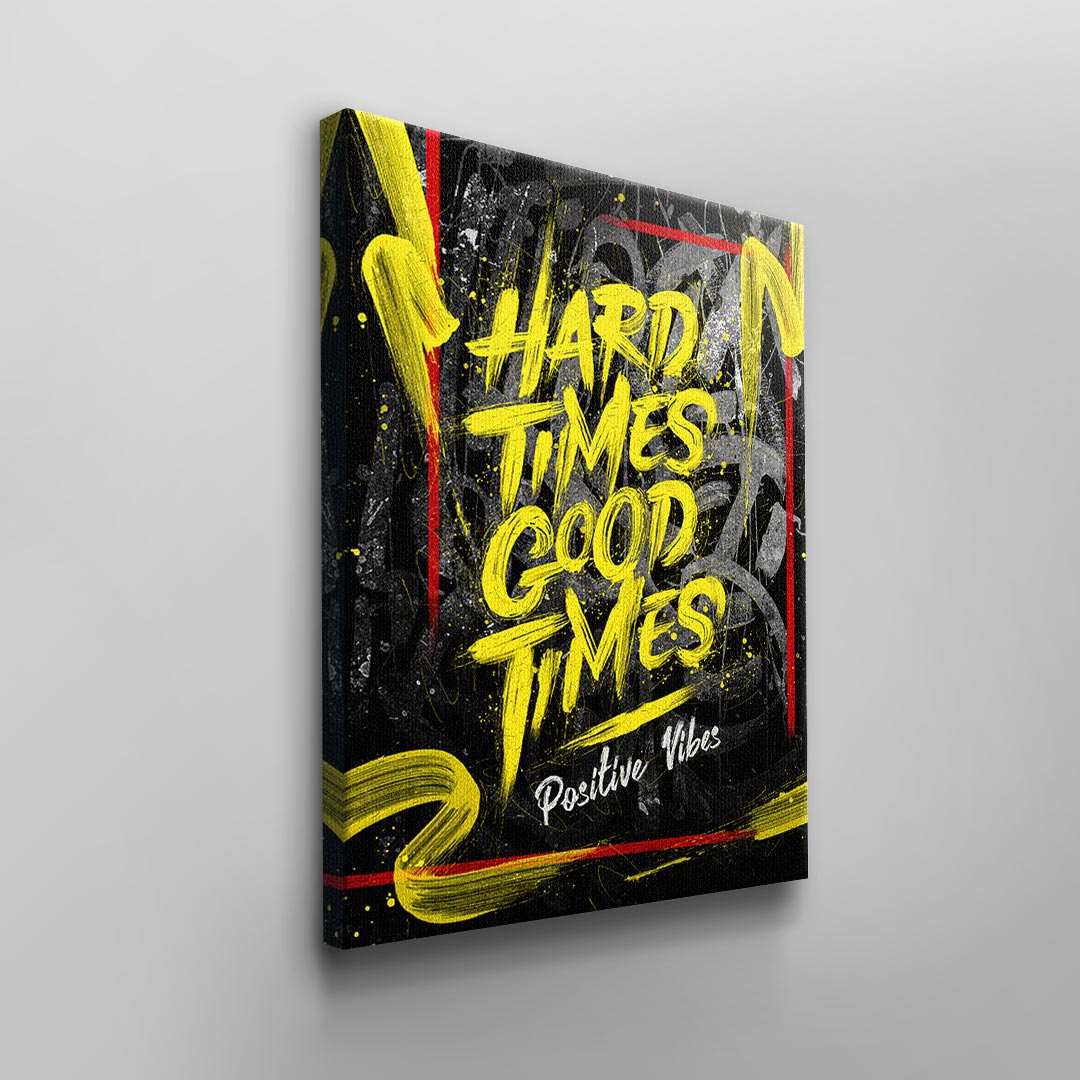 Hard Times Good Times