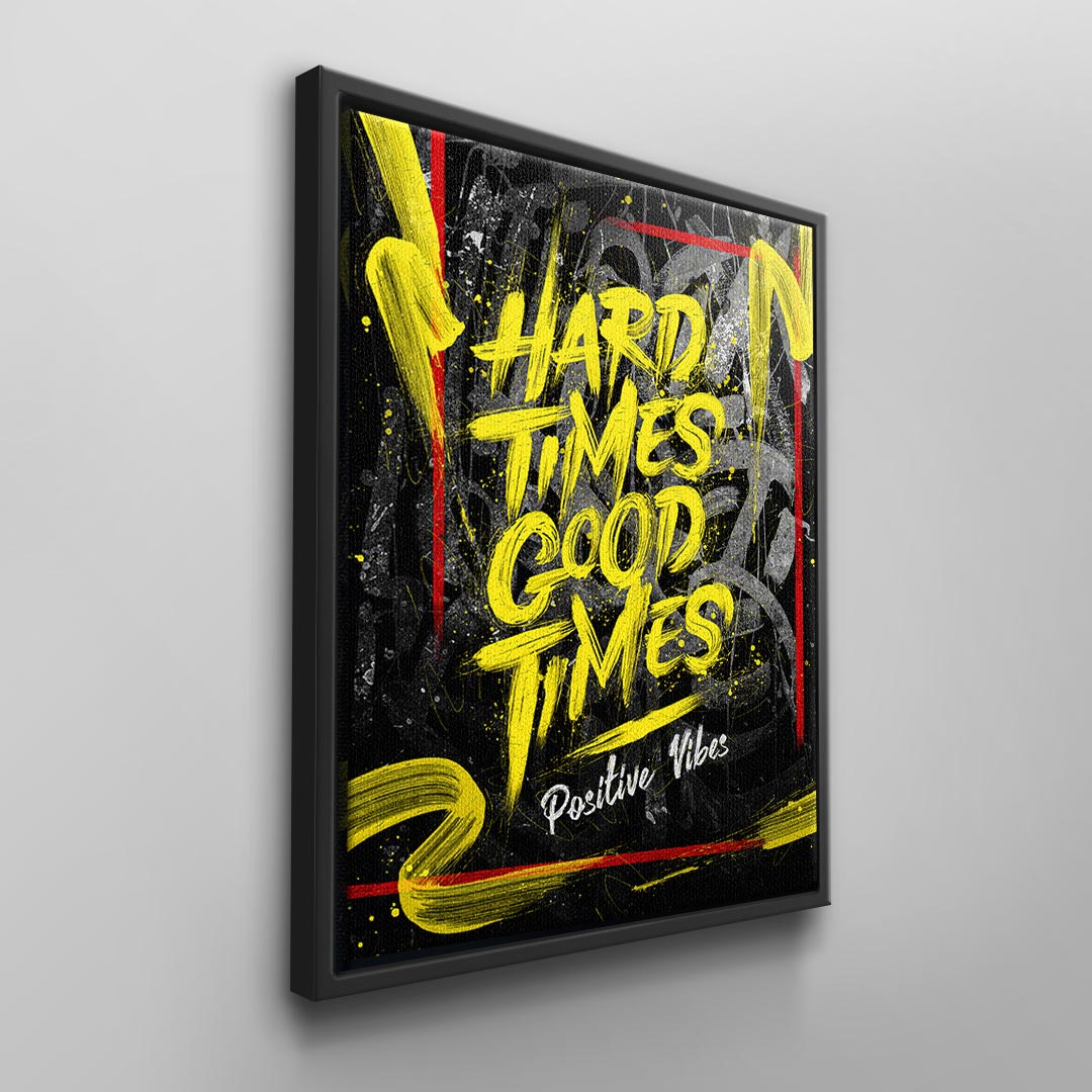 Hard Times Good Times