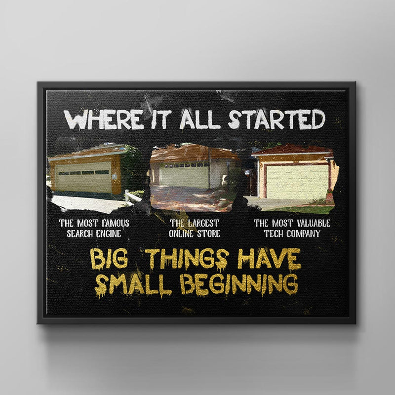 Big Things have small Beginnings