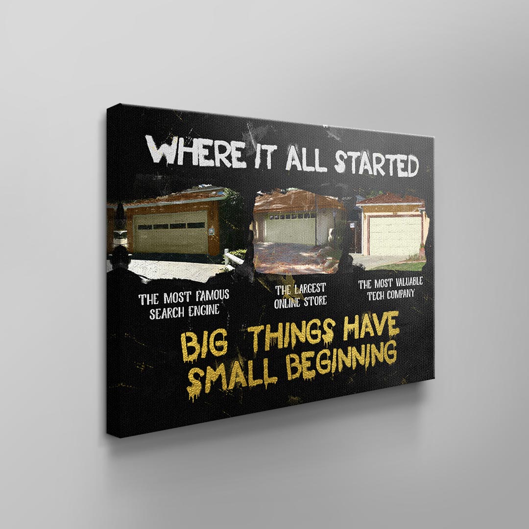 Big Things have small Beginnings