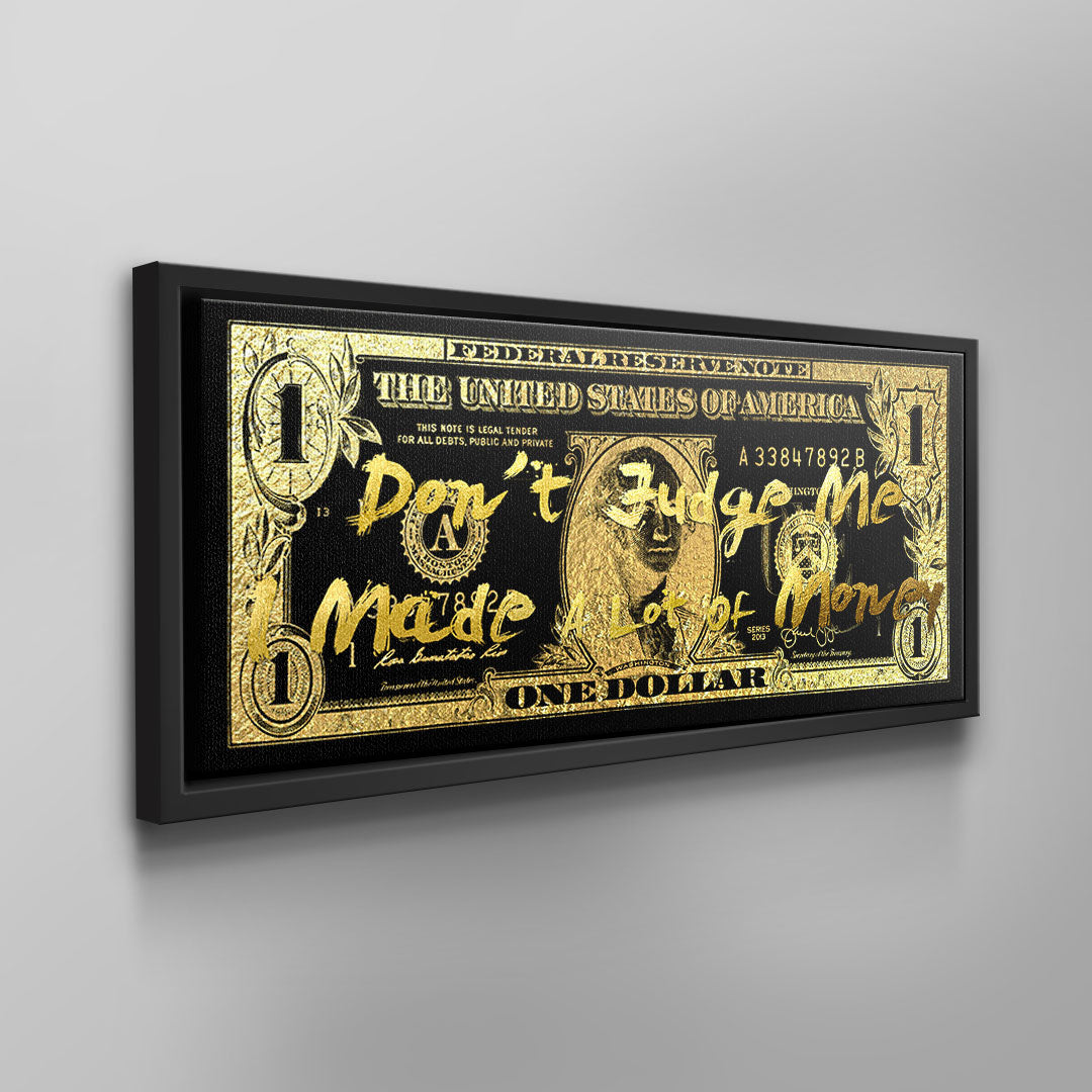 I made a lot of Money