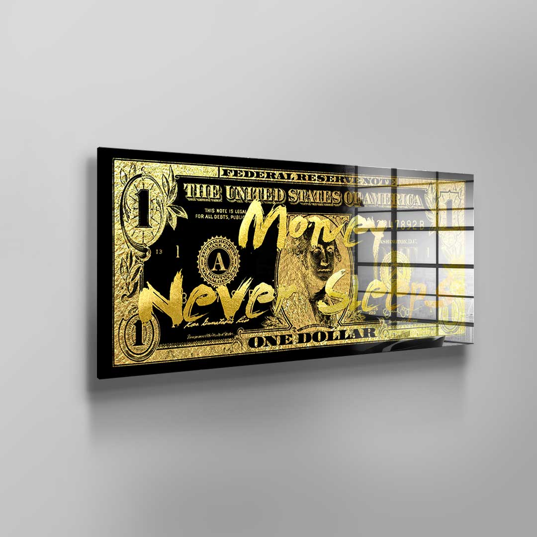 MONEY NEVER SLEEPS - Acrylglas